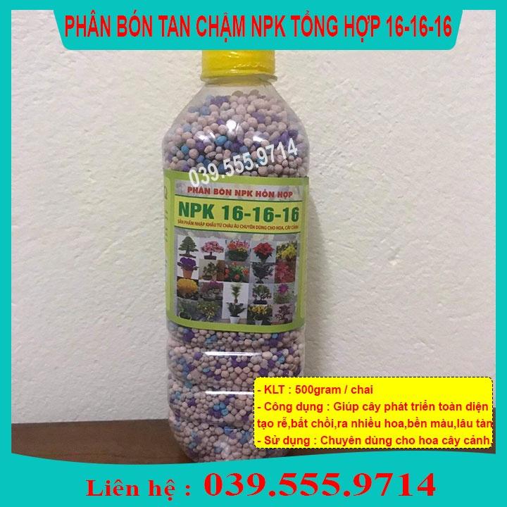 Phân tan chậm NPK tổng hợp 16-16-16 chuyên dùng cho hoa chai 500gram