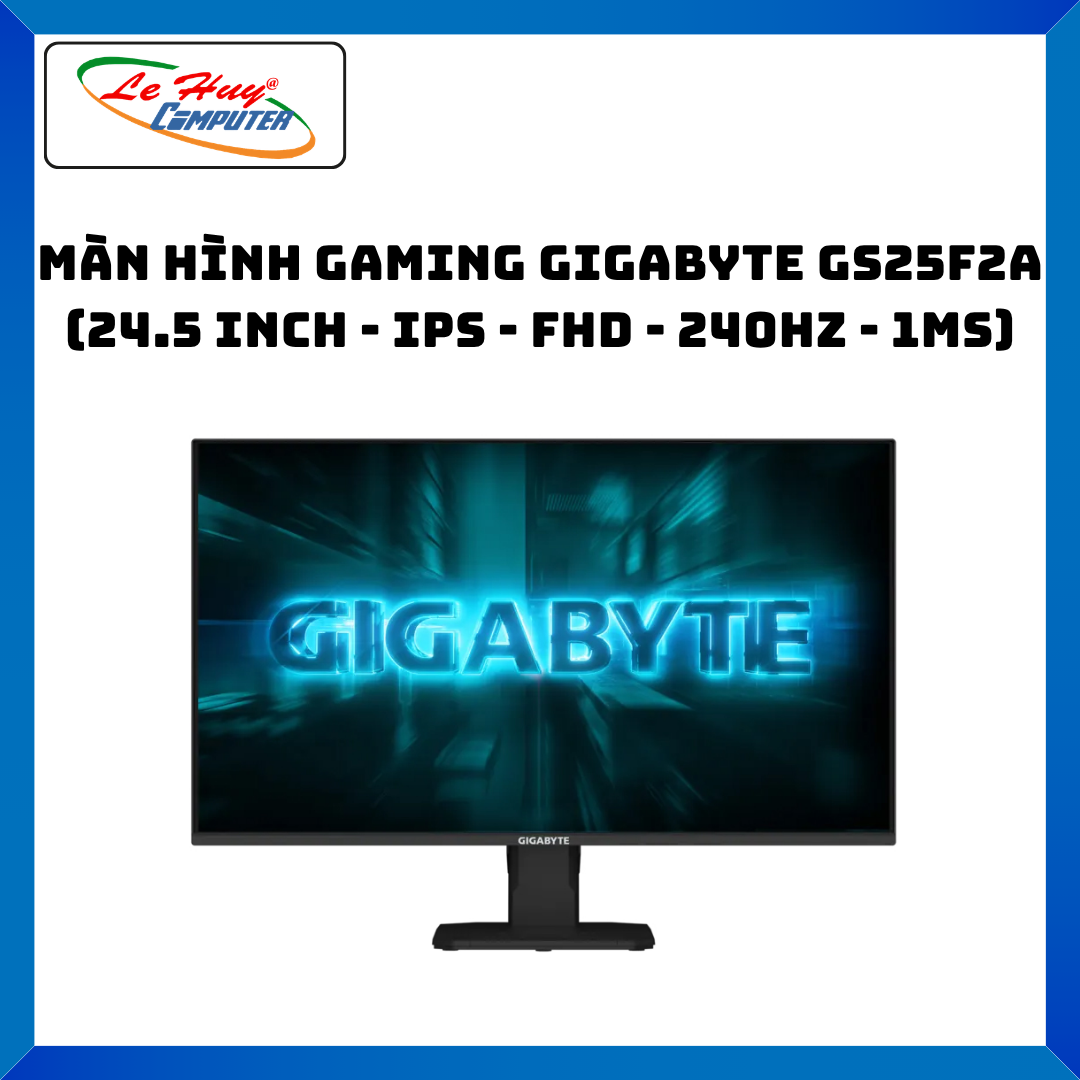 Màn Hình Gaming GIGABYTE GS25F2A (24.5 inch - IPS - FHD - 240Hz - 1ms) - Hàng Chính Hãng