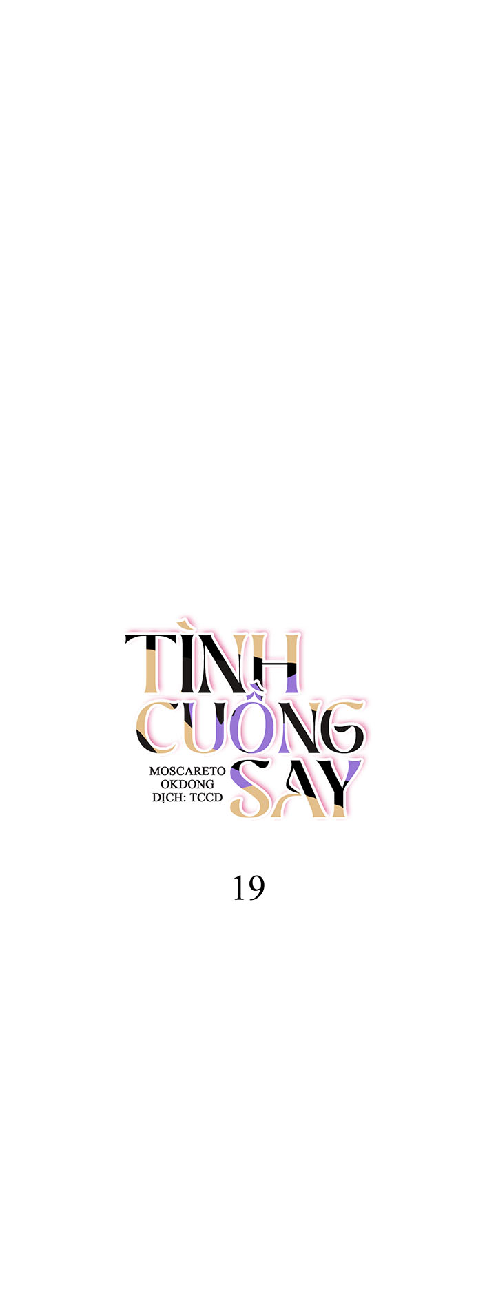 tình cuồng say chapter 19 7