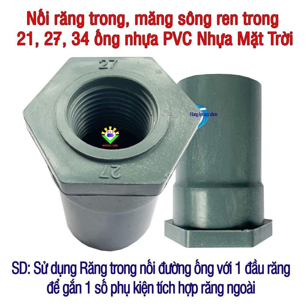 Nối răng trong, măng sông ren trong 21, 27, 34 ống nhựa PVC Nhựa Mặt Trời