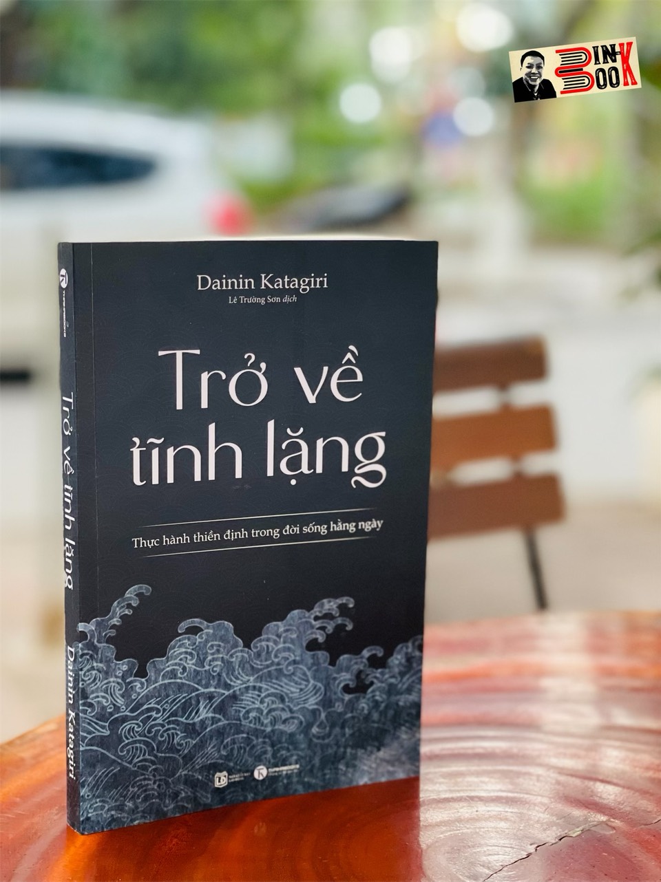 TRỞ VỀ TĨNH LẶNG -  Dainin Katagiri – Thái Hà – NXB Lao Động