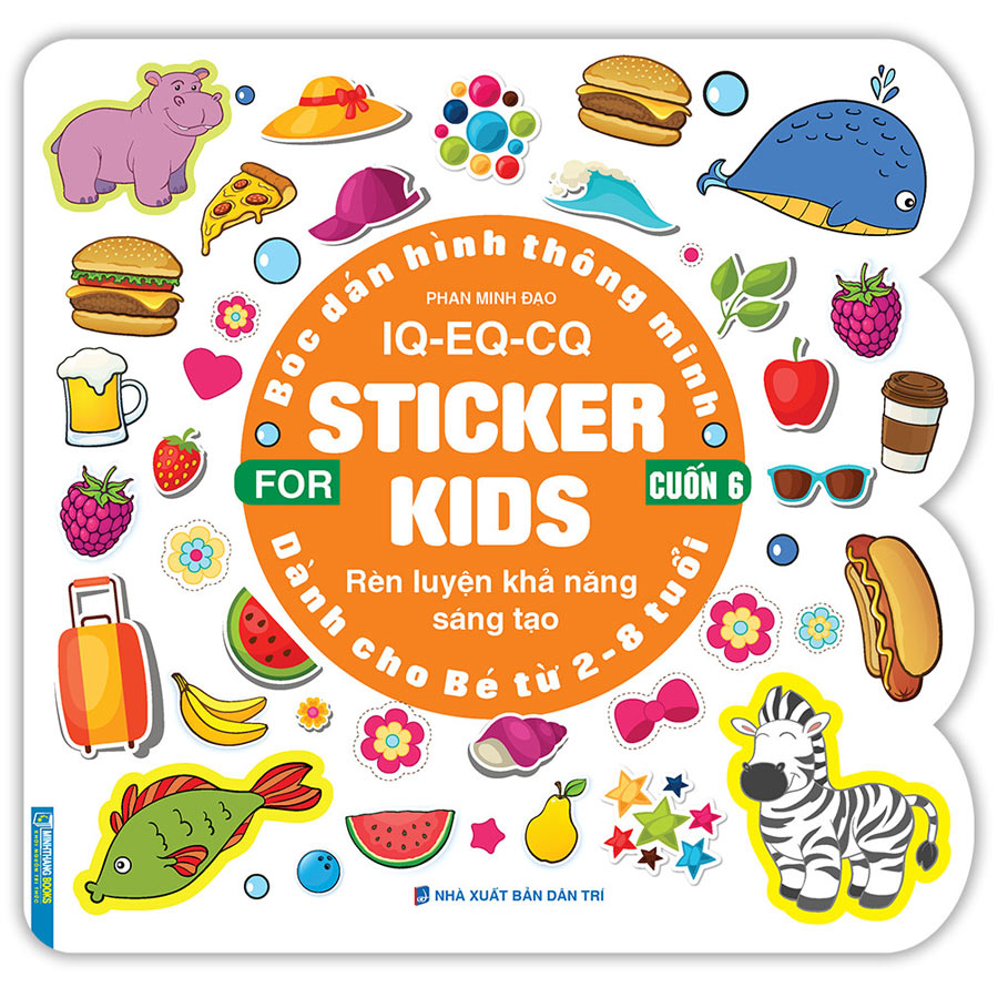 Bóc Dán Hình Thông Minh IQ - EQ - CQ - Sticker For Kids Cuốn 6 (2-8T)