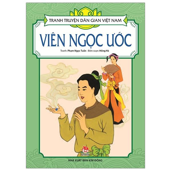 Tranh Truyện Dân Gian Việt Nam - Viên Ngọc Ước (Tái Bản 2017)