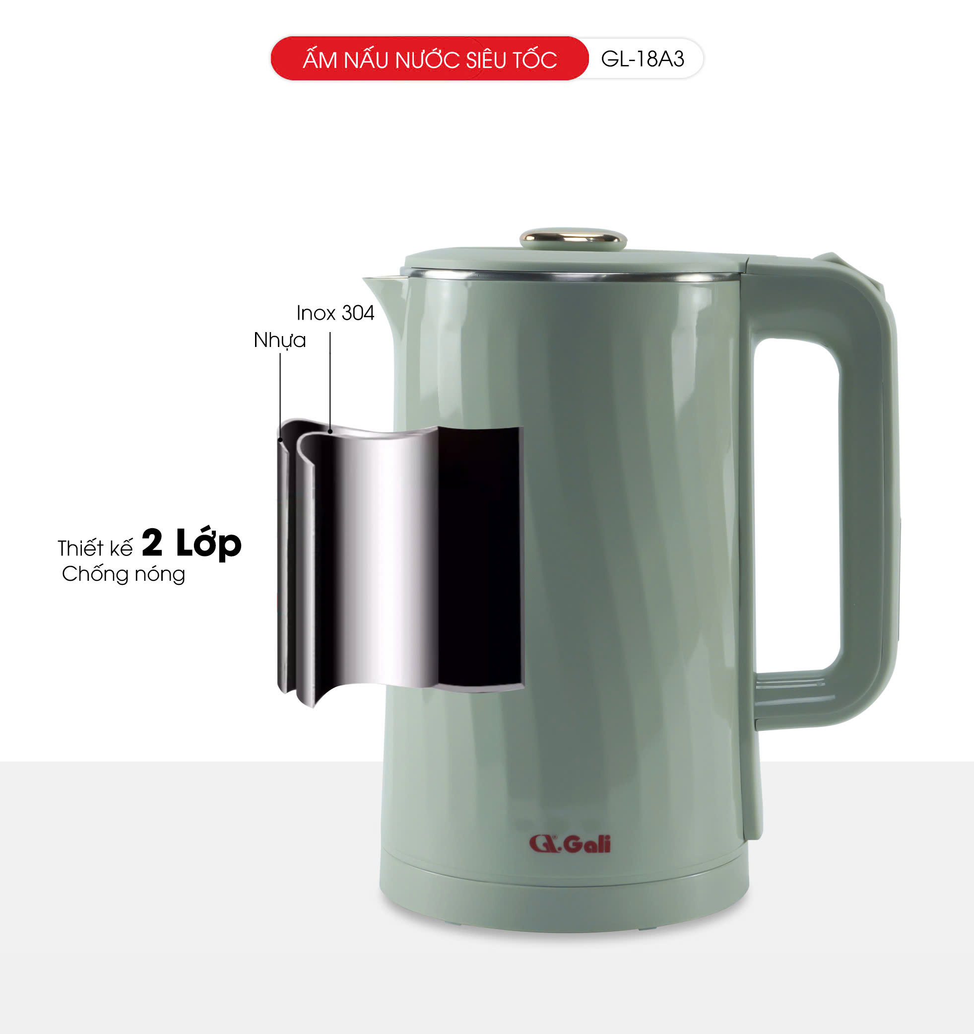 Ấm siêu tốc Gali GL-18A3 1.8L. Thiết kế 2 lớp cách nhiệt, Inox 304. Hàng chính hãng, bảo hành 24 tháng