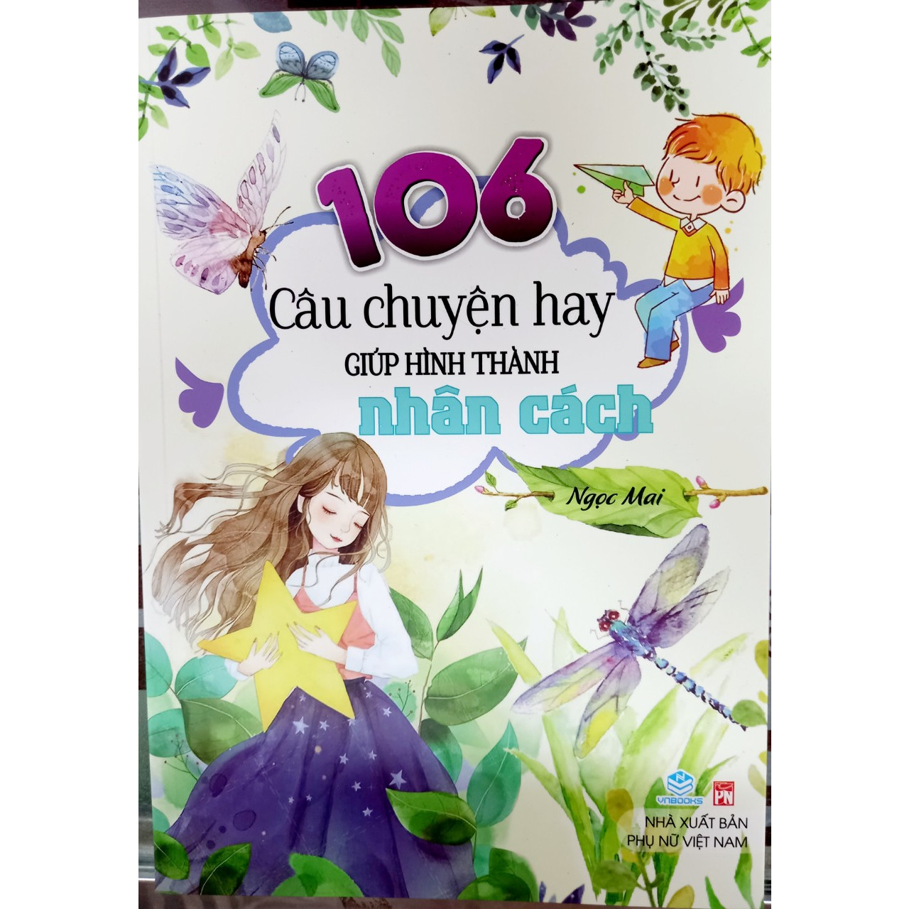 106 câu chuyện hay giúp hình thành nhân cách