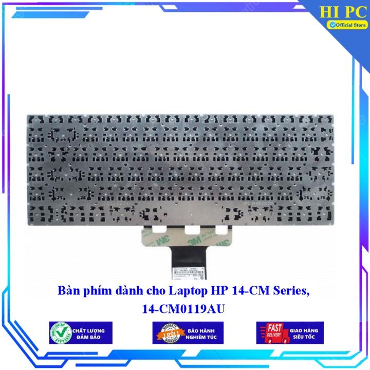 Bàn phím dành cho Laptop HP 14-CM Series 14-CM0119AU - Hàng Nhập Khẩu mới 100%