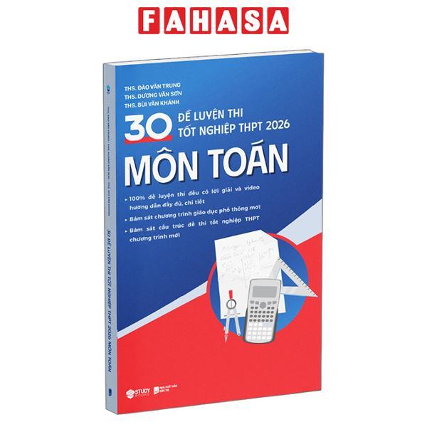 Sách - 30 Đề Luyện Thi Tốt Nghiệp THPT 2026 - Môn Toán - ảnh 2