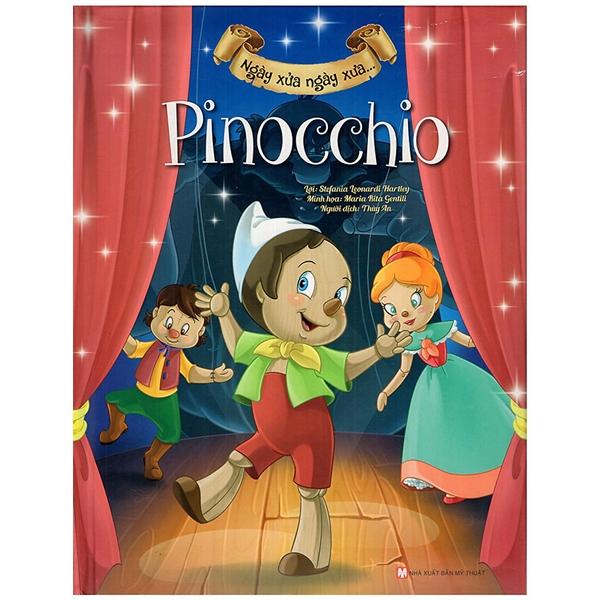 Ngày Xửa Ngày Xưa - Pinocchio - Bìa Cứng
