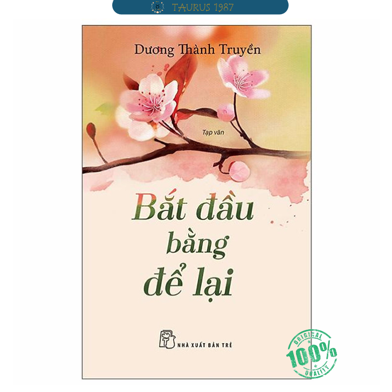 Bắt Đầu Bằng Để Lại