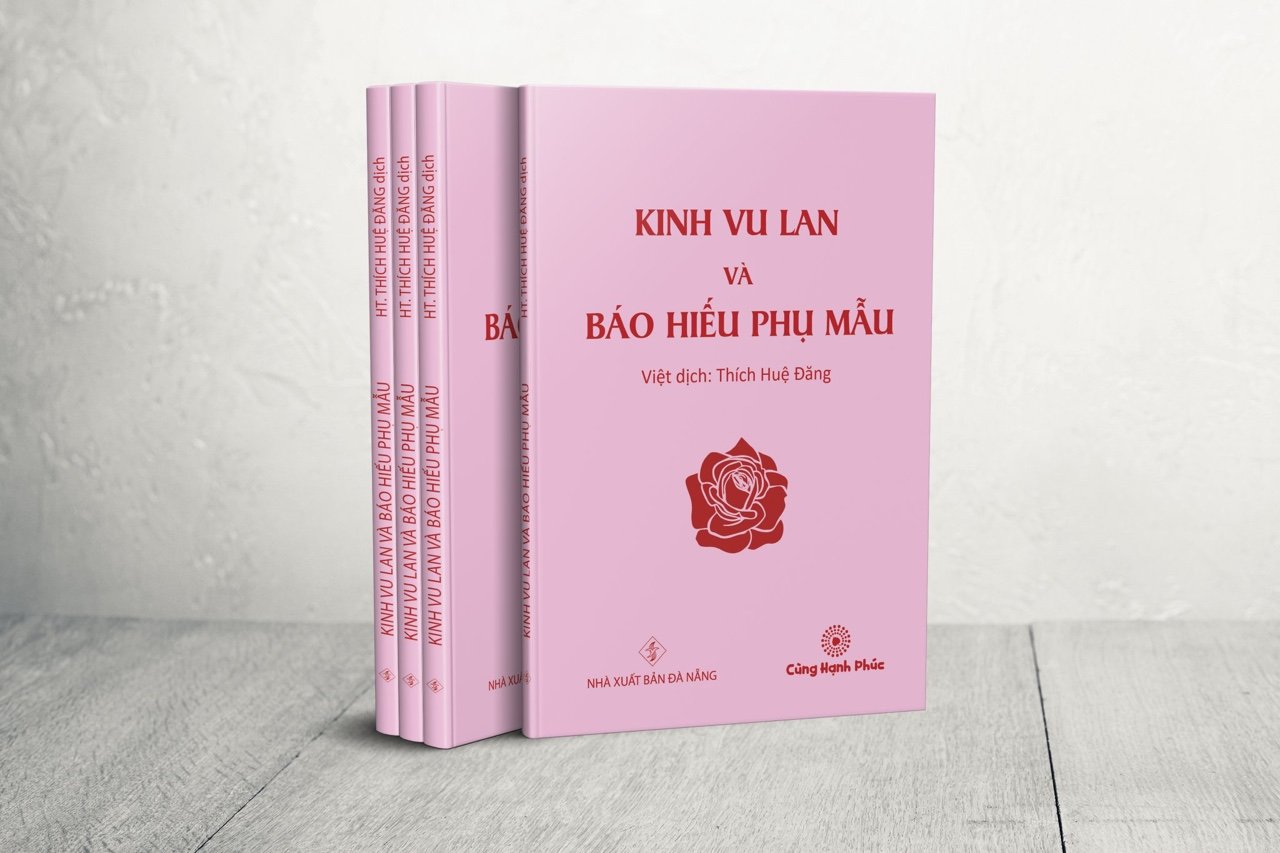 Kinh Vu Lan và Kinh Đại Báo Phụ Mẫu Trọng Ân (Khổ trung) - Việt dịch: Hòa Thượng Thích Huệ Đăng