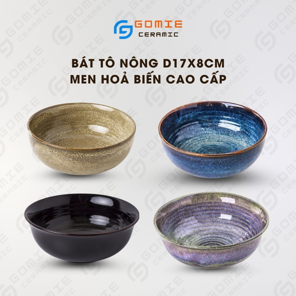 Bát Tô Nông D17x8cm với 4 màu men cao cấp - Bát Tô Nông Cho Khách Sạn 5 sao cực chất