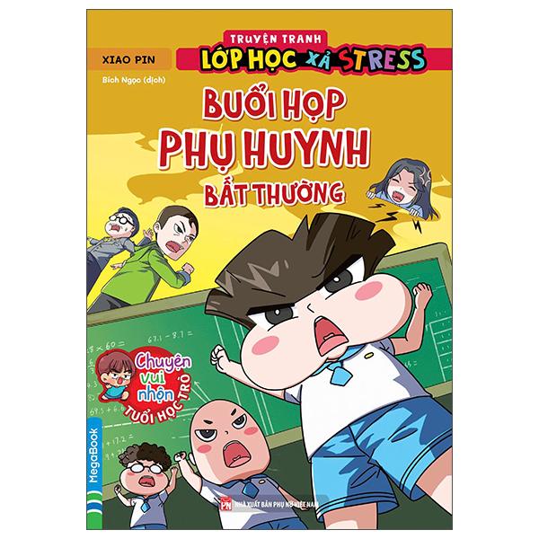 Sách - Truyện Tranh Lớp Học Xả Stress - Buổi Họp Phụ Huynh Bất Thường