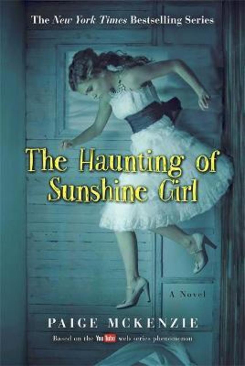 Sách - The Haunting of Sunshine Girl : Book One by Alyssa Sheinmel
