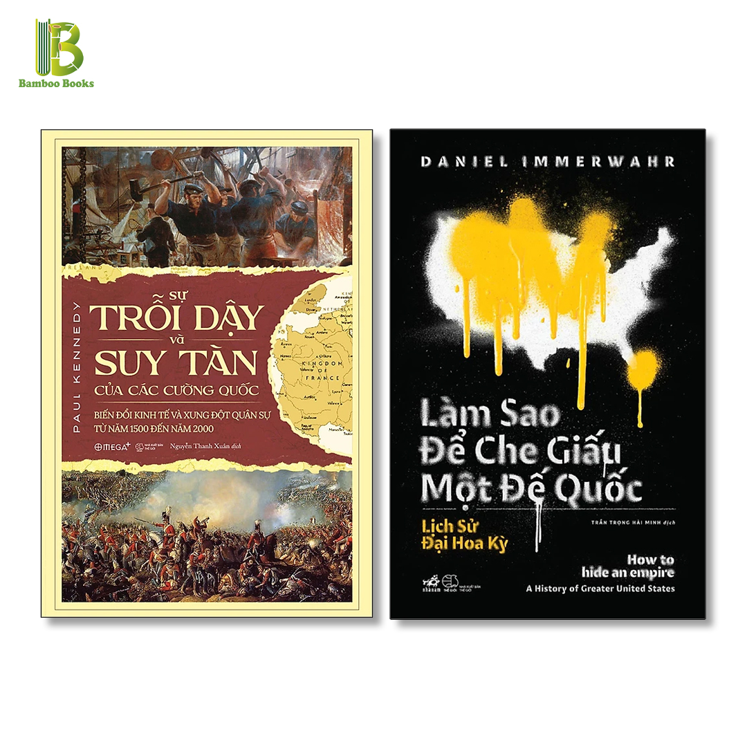 Combo 2Q: Sự Trỗi Dậy Và Suy Tàn Của Các Cường Quốc + Làm Sao Để Che Giấu Một Đế Quốc (Tặng Kèm Bookmark Bamboo Books)