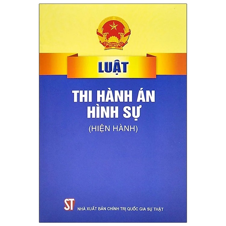 Luật Thi hành án hình sự (Hiện hành)