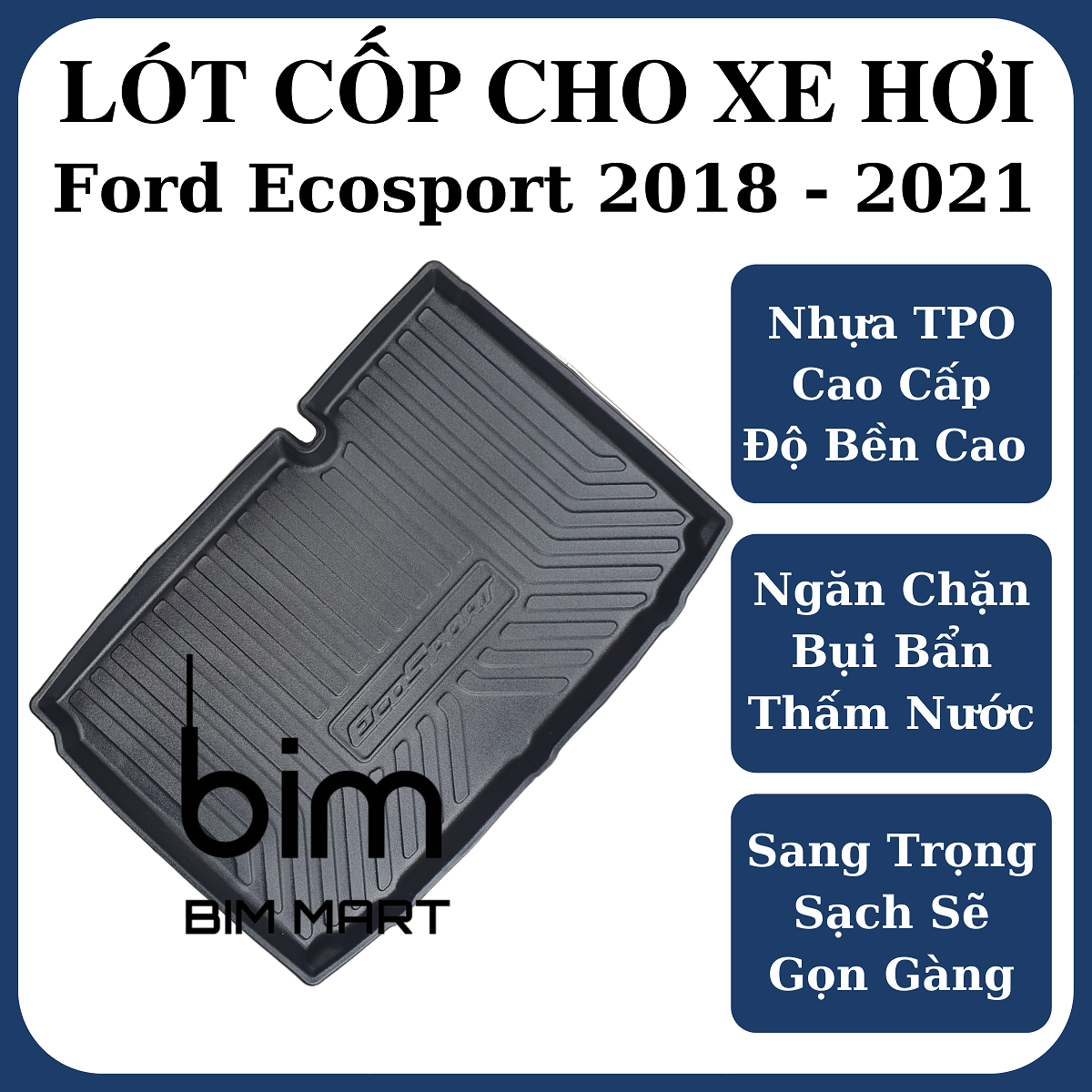 Lót cốp dành cho xe Ford Ecosport 2018 - 2021 không mùi, chất liệu TPO cao cấp