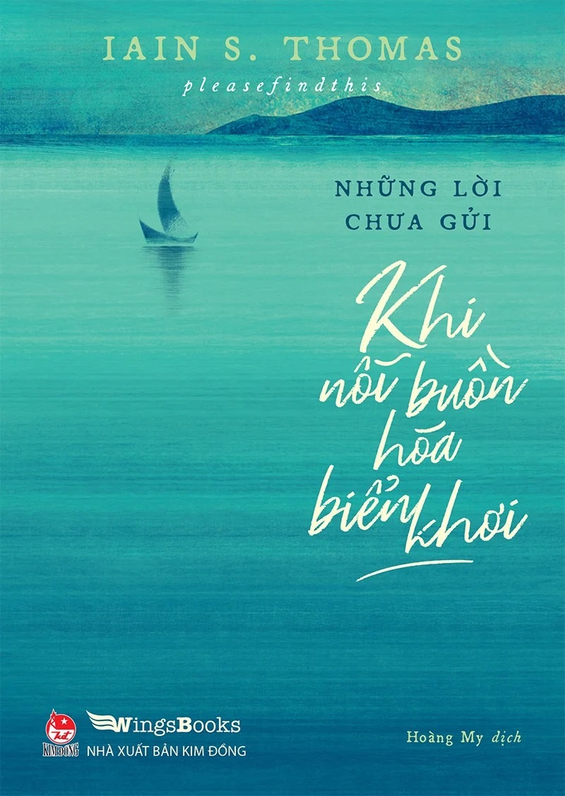 Sách - Những Lời Chưa Gửi - Khi Nỗi Buồn Hóa Biển Khơi