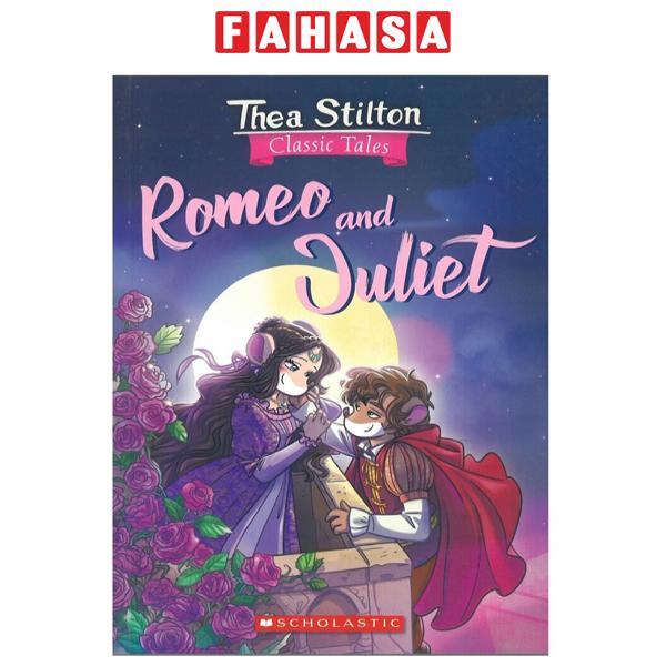 Sách ngoại văn: Thea Retells The Classics - Book 1 - Romeo And Juliet (New)