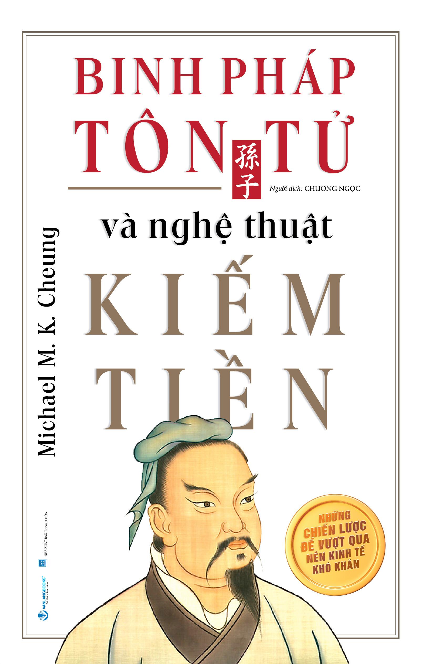 Binh Pháp Tôn Tử Và Nghệ Thuật Kiếm Tiền -Tái Bản