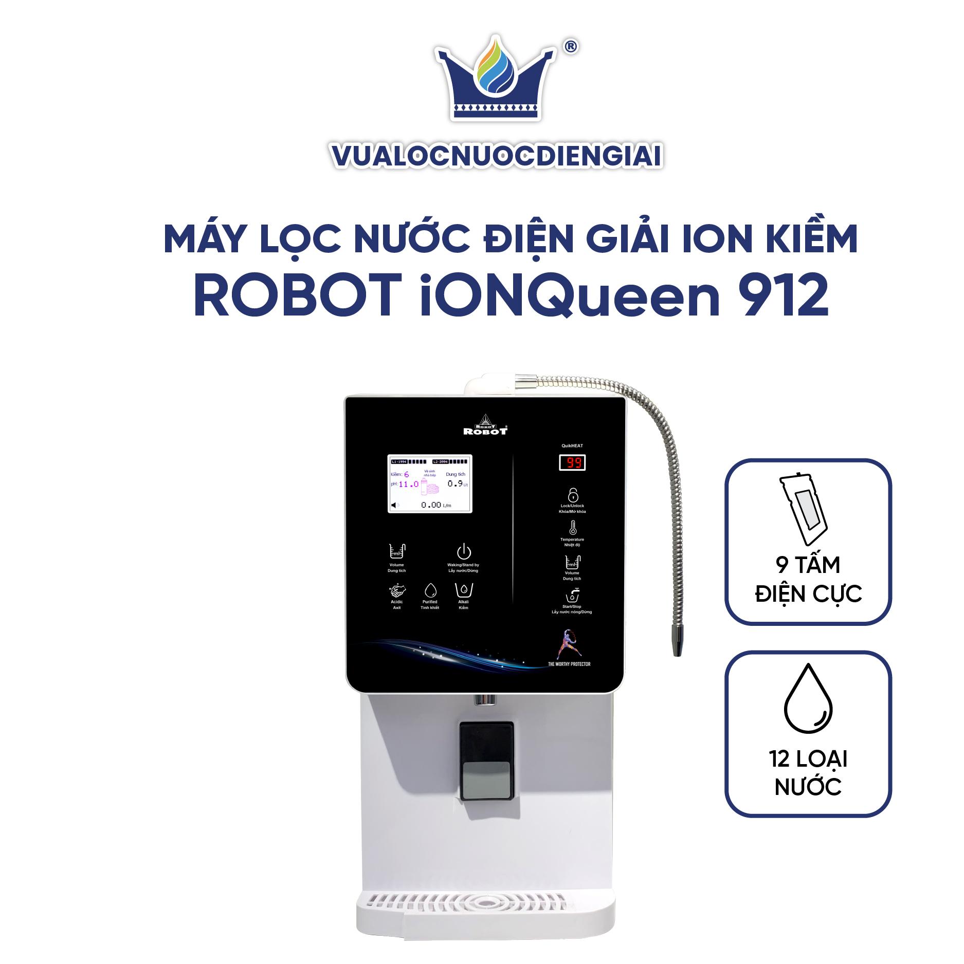 Máy Lọc Nước Điện Giải Ion Kiềm ROBOT IonQueen 912 Chế Độ Nóng Nguội Lạnh - Hàng Chính Hãng