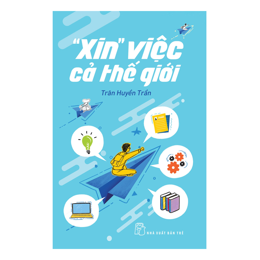 "Xin" Việc Cả Thế Giới