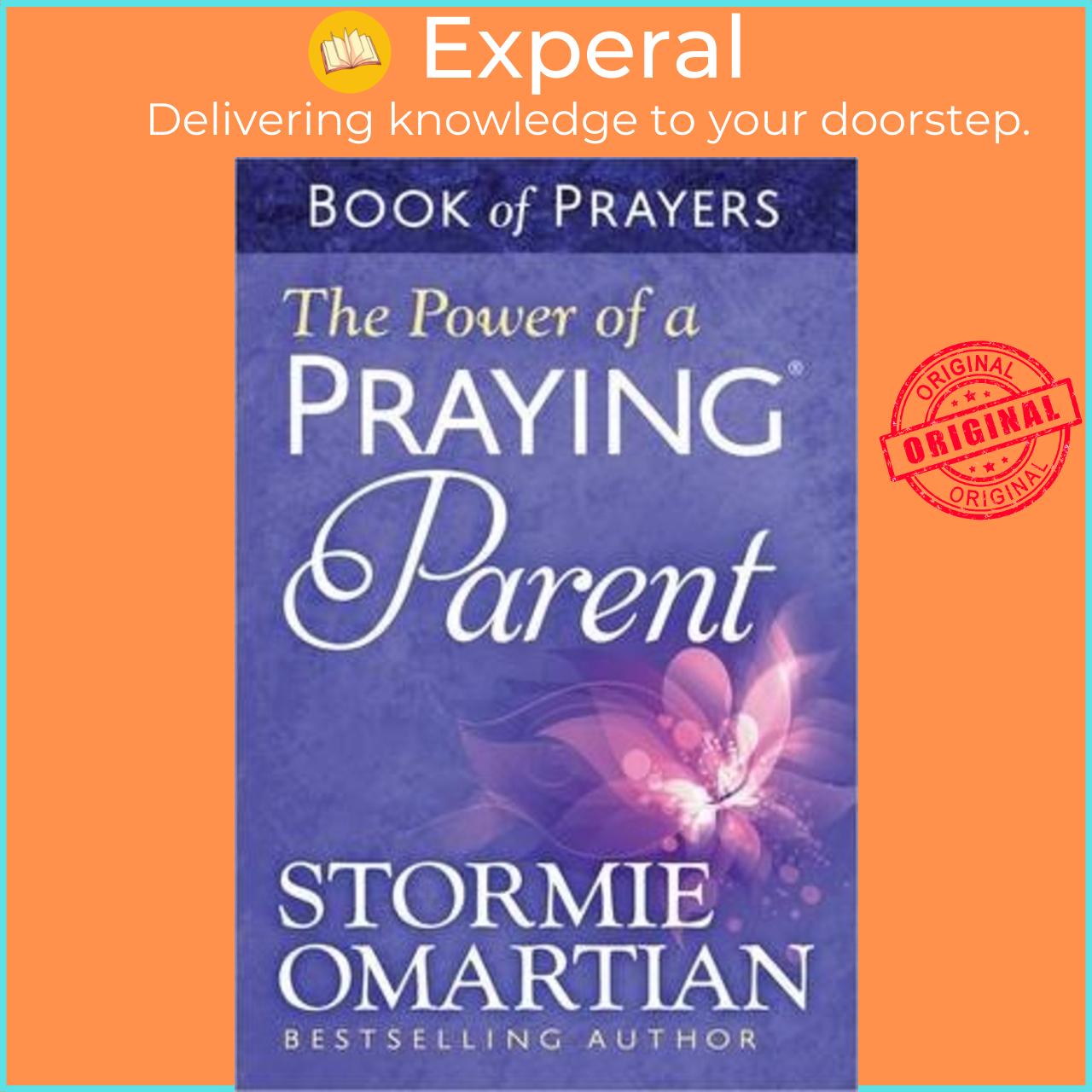 Sách - The Power of a Praying Parent Book of Prayers by Stormie Omartian