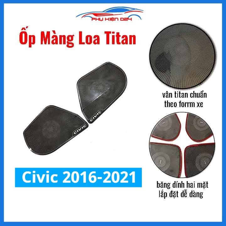 Bộ ốp màng loa vân Titan cho xe Civic 2016-2017-2018-2019-2020-2021 chống xước trang trí nội thất ô tô
