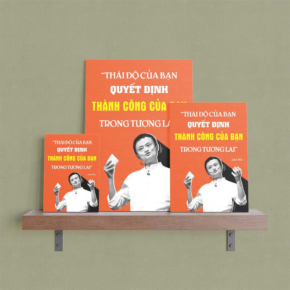 Tranh động lực trang trí văn phòng làm việc - Thái độ của bạn quyết định thành công của bạn trong tương lai - DL008