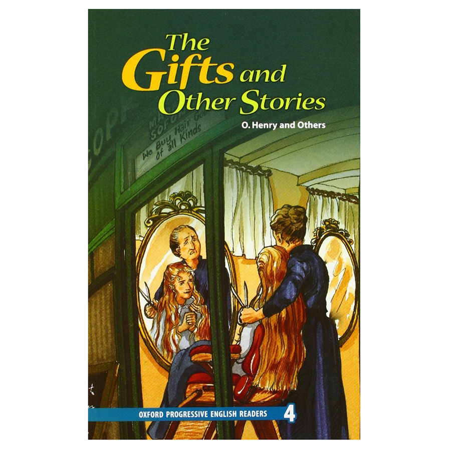 Oxford Progressive English Readers 4: The Gifts and Other Stories