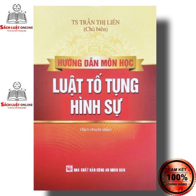 Sách - Hướng dẫn môn học Luật Tố tụng hình sự