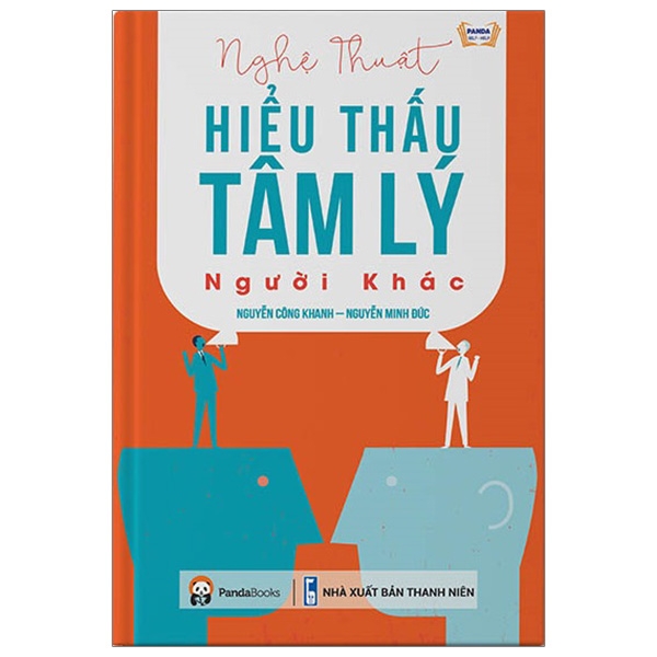 Nghệ Thuật Hiểu Thấu Tâm Lý Người Khác