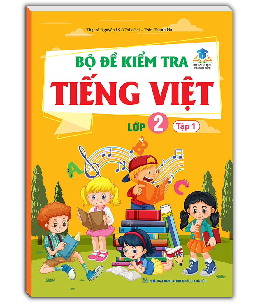 Bộ đề kiểm tra Tiếng Việt lớp 2 tập 1