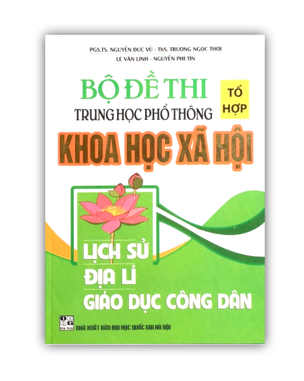 Sách - Bộ đề thi tổ hợp trung học phổ thông Khoa học xã hội
