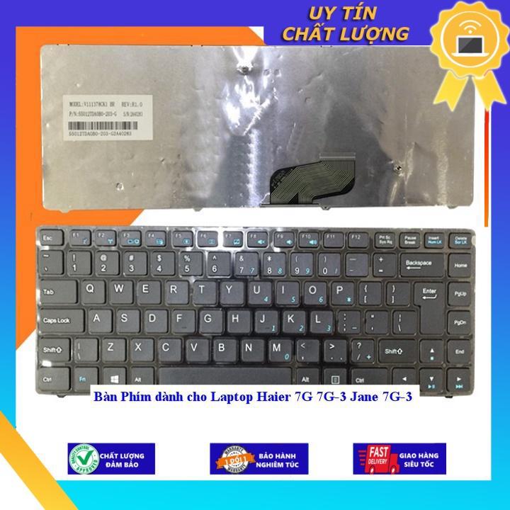 Bàn Phím dùng cho Laptop Haier 7G 7G-3 Jane 7G-3 - Hàng Nhập Khẩu New Seal