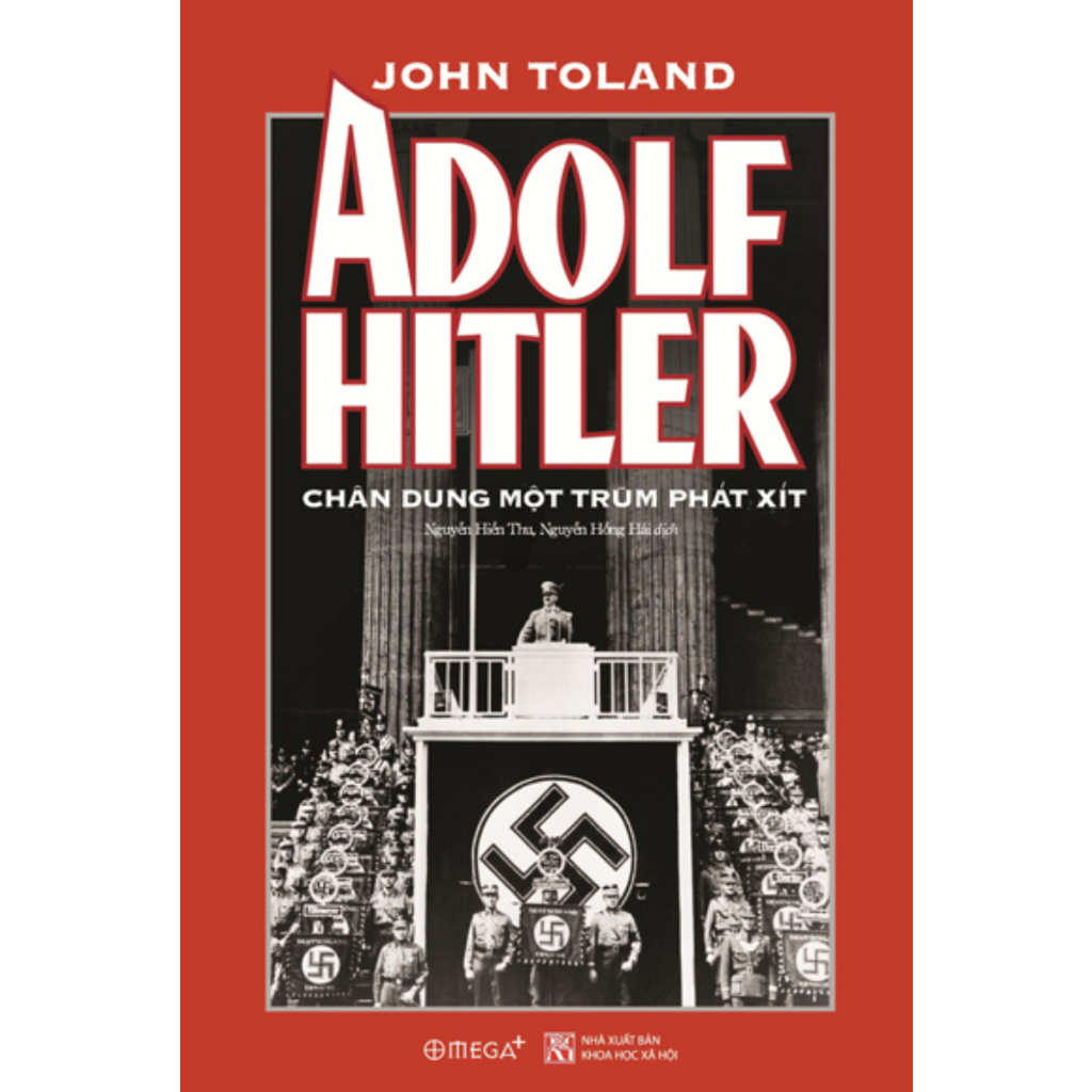 Trạm Đọc | Adolf Hitl.er - Chân Dung Một Trùm Phát Xít