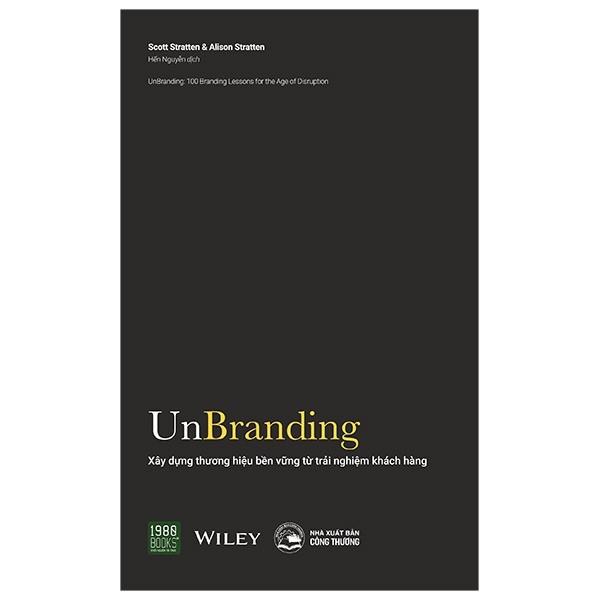 Sách - Combo 3 Cuốn Trải Nghiệm Khách Hàng, Unbranding Xây Dựng Thương Hiệu ,  Building A Story Brand   (  kèm sổ tay )