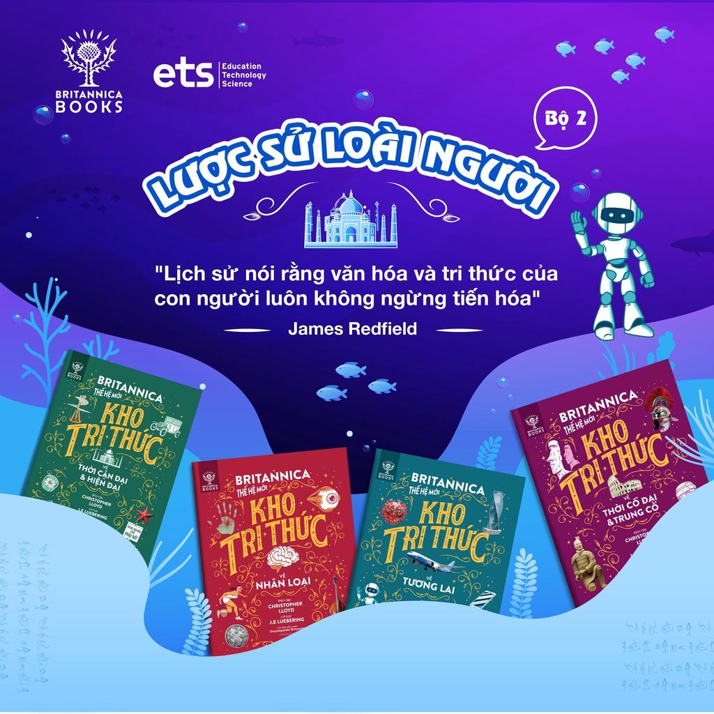 Britannica Thế Hệ Mới - Kho Tri Thức: Lược Sử Loài Người \