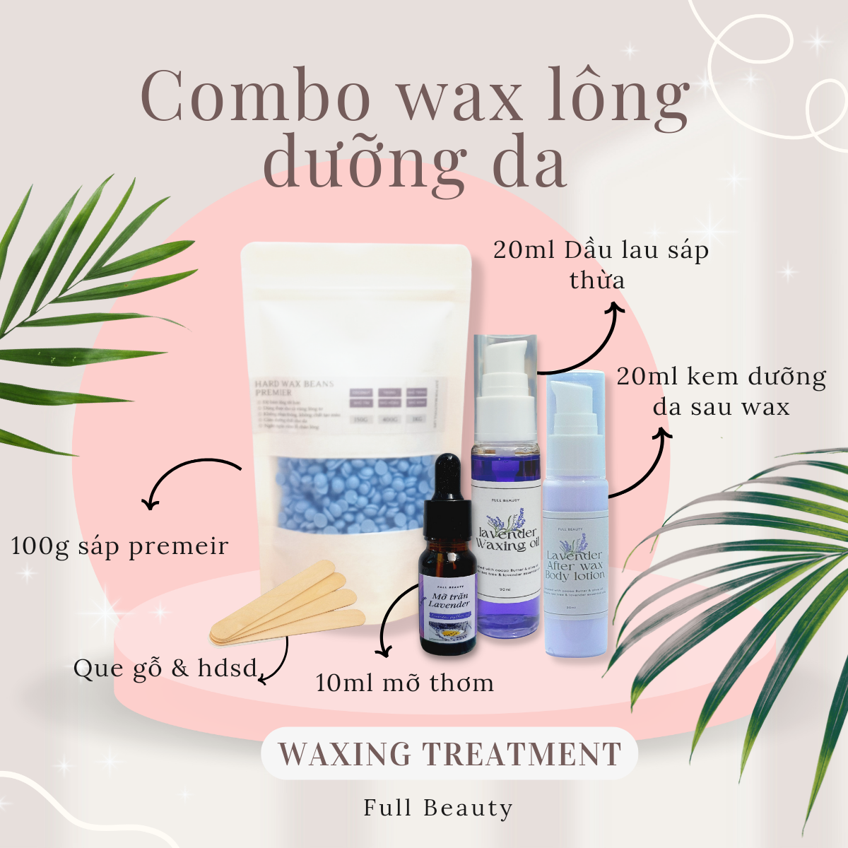 Combo Wax Lông 03 Waxing Treatment Full Beauty