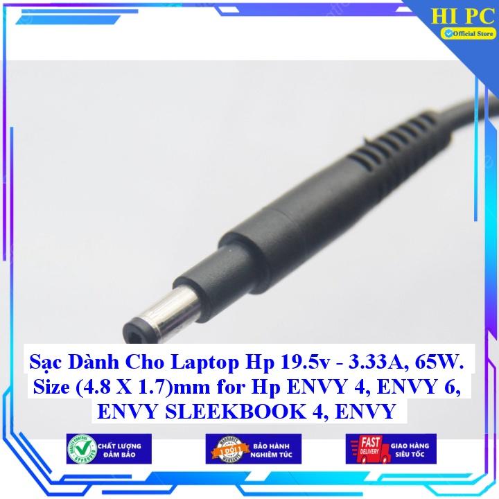 Sạc Dành Cho Laptop Hp 19.5v - 3.33A 65W. Size (4.8 X 1.7)mm for Hp ENVY 4 ENVY 6 ENVY SLEEKBOOK 4 ENVY SLEEKBOOK 6 - Kèm Dây nguồn - Hàng Nhập Khẩu