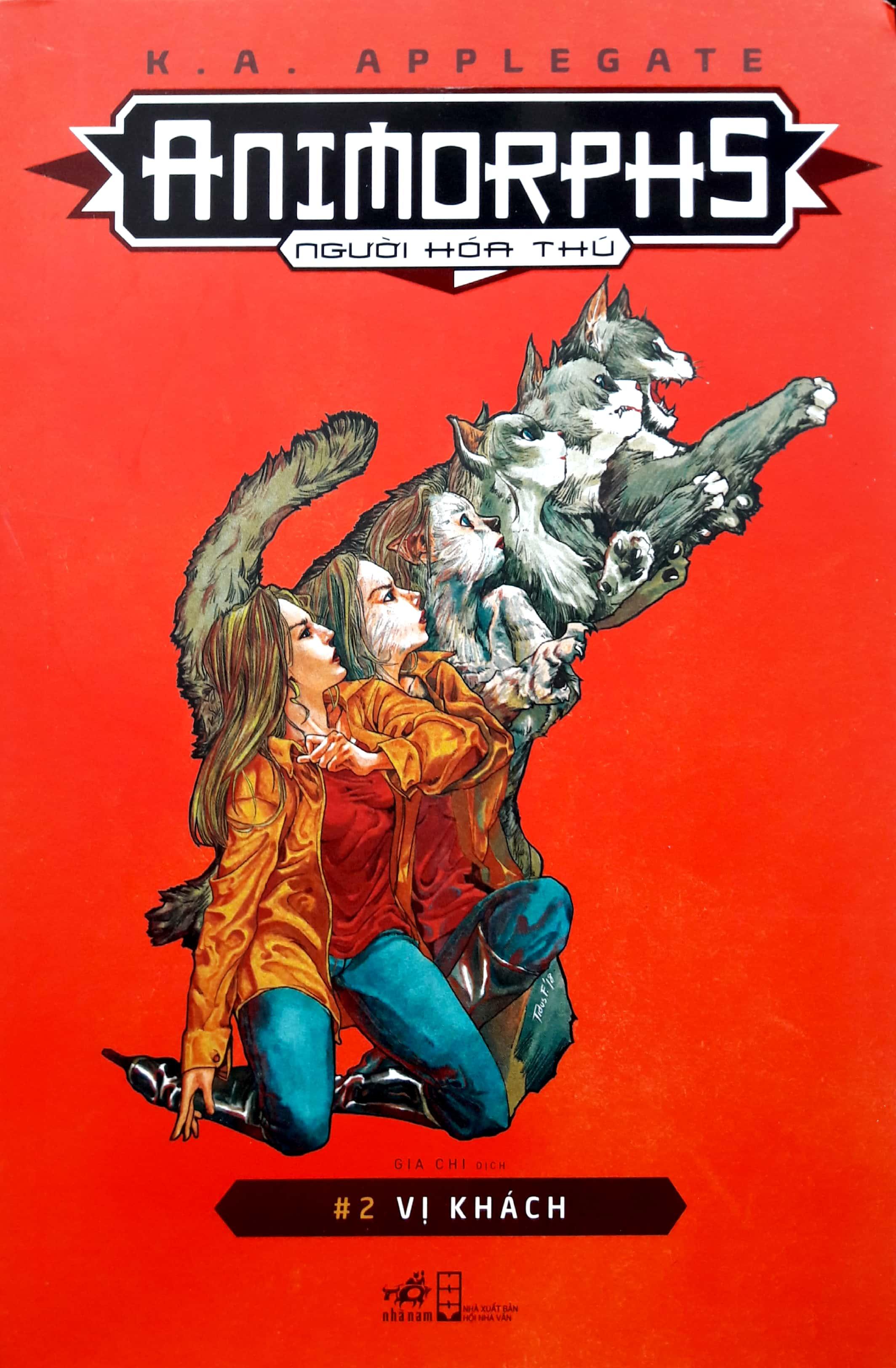Animorphs - Người Hóa Thú (Tập 2) : Vị Khách