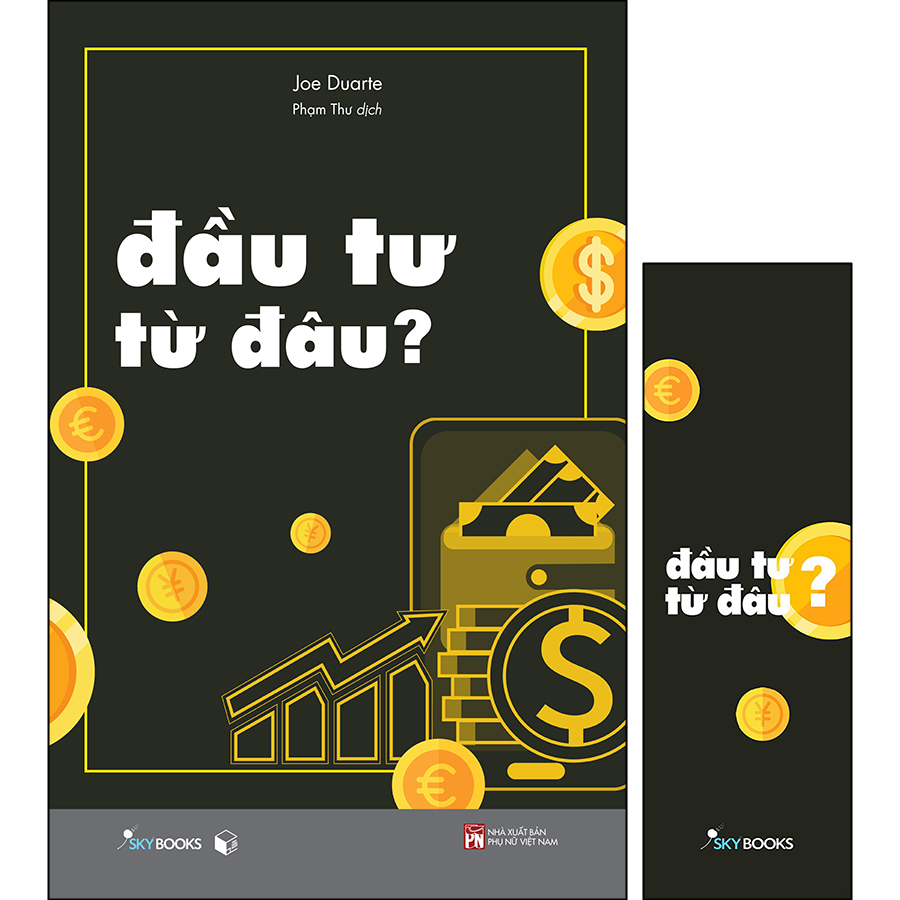 Đầu Tư Từ Đâu? - Tặng Kèm Bookmark