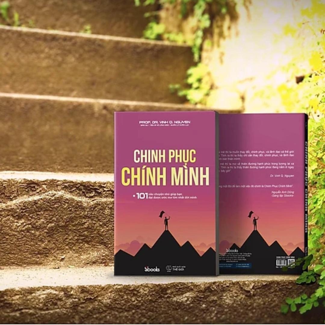 Sách - Chinh Phục Chính Mình (GS.TS Nguyễn Quang Vịnh) - Sbooks