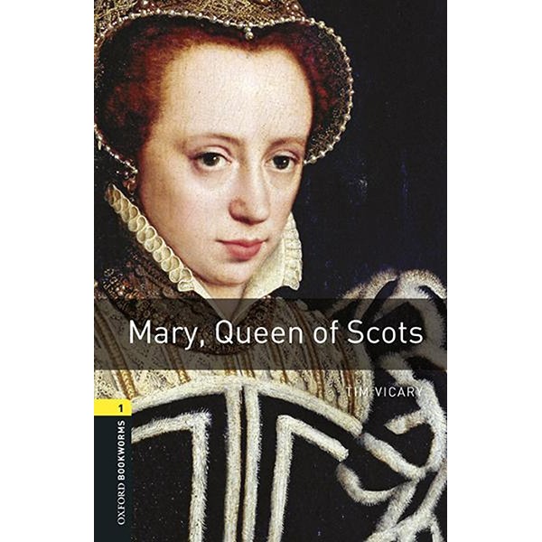 Oxford Bookworms Library (3 Ed.) 1: Mary, Queen Of Scots Mp3 Pack