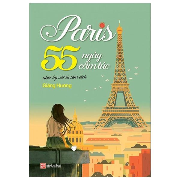 Sách Paris 55 Ngày Cấm Túc Nhật Ký Viết Từ Tâm Dịch
