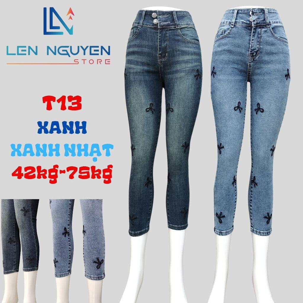 T13_Quần jean nữ, 9 tất, lưng cao, quần bò nữ dáng ôm, quần rin nữ có big size, cho 42kg đến 75kg,LEN NGUYEN STORE - Xanh Nhạt