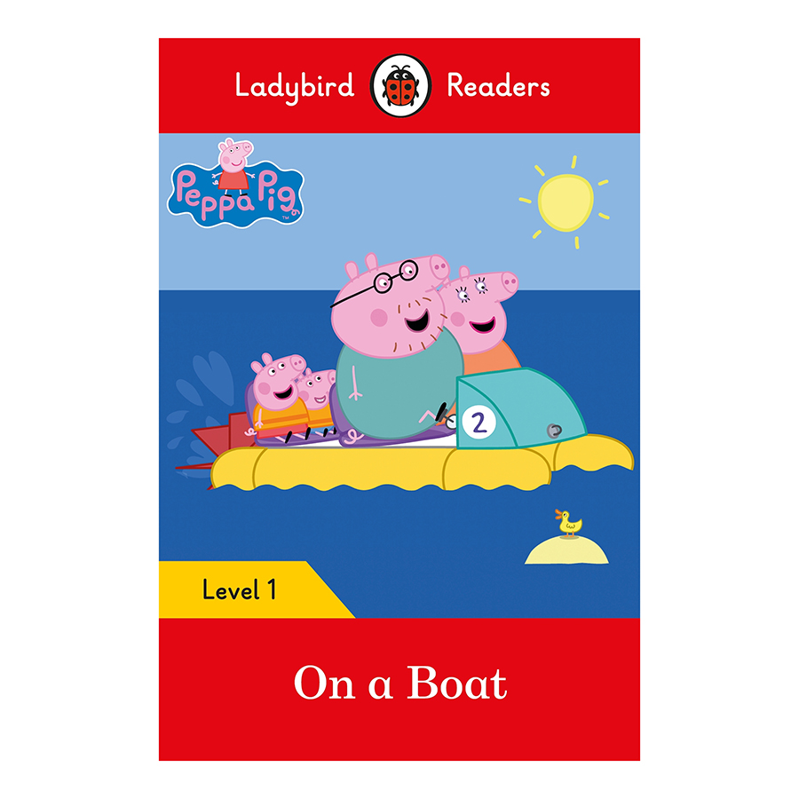 Peppa Pig: On a Boat - Ladybird Readers Level 1 (Paperback)