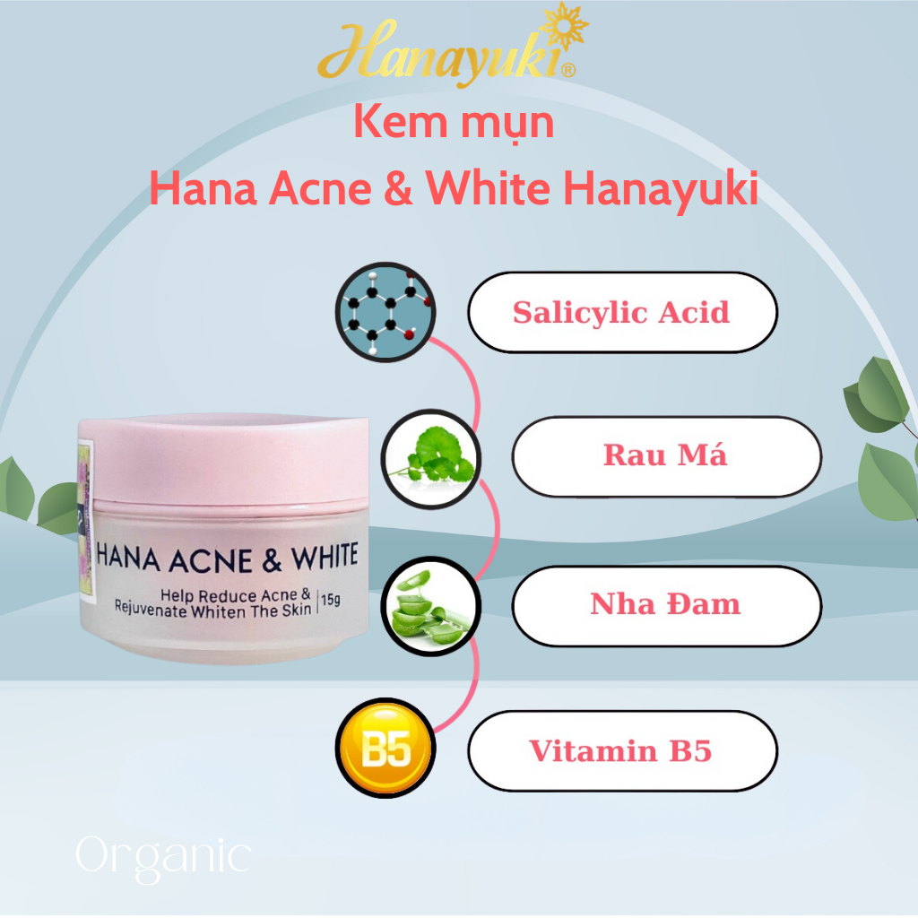 Kem Mụn Hana Acne &amp; White Hanayuki Chính Hãng Kem Mụn Thâm Dưỡng Ẩm Trắng Da 15g &amp; 25g