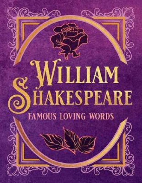 William Shakespeare: Famous Loving Words