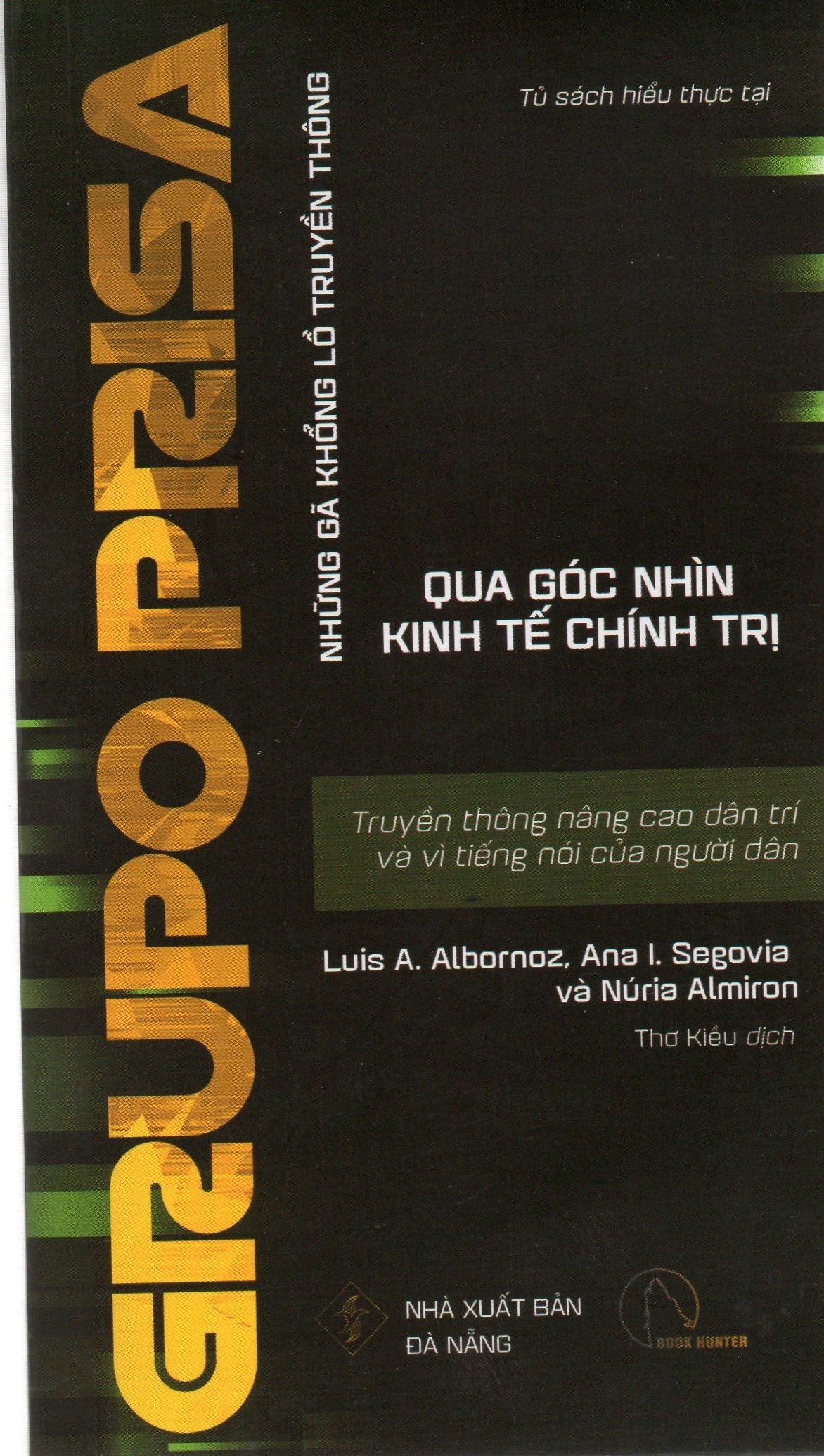 Những gã khổng lồ truyền thông qua góc nhìn kinh tế chính trị - Grupo Prisa - Truyền thông nâng cao dân trí vì tiếng nói của người dân