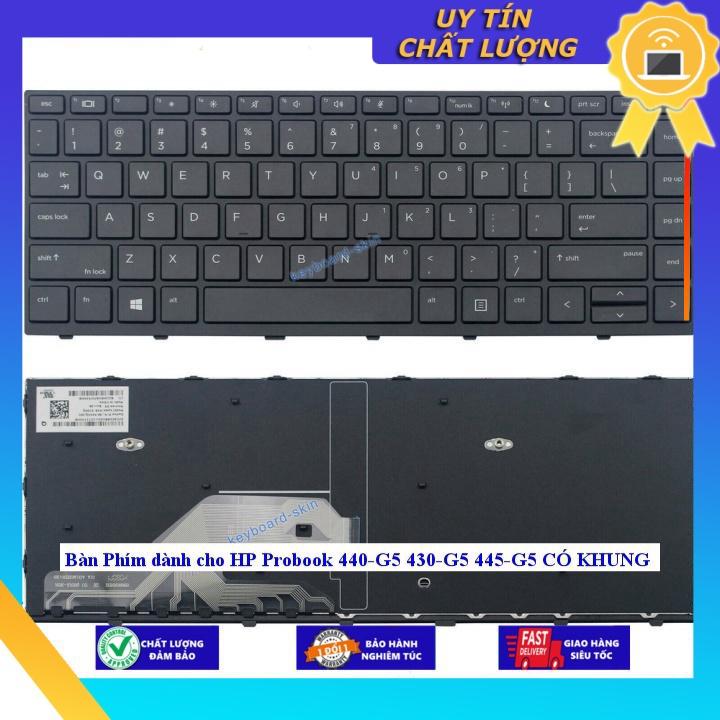 Bàn Phím dùng cho HP Probook 440-G5 430-G5 445-G5 CÓ KHUNG - Hàng Nhập Khẩu New Seal